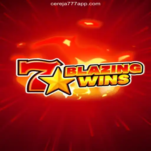 BlazingWins: A Thrilling New Game on Cereja-777.com Platform
