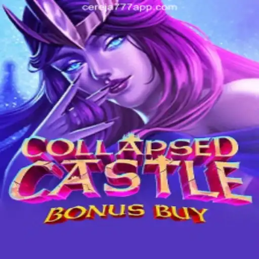 Explore the Thrills of CollapsedCastleBonusBuy at Cereja-777.com