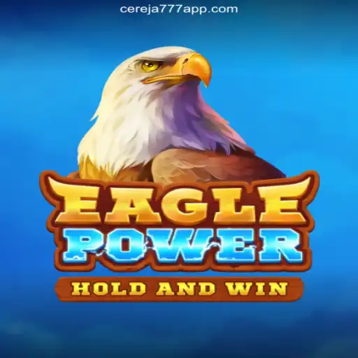 EaglePower: The Latest Sensation in Online Gaming on Cereja-777.com
