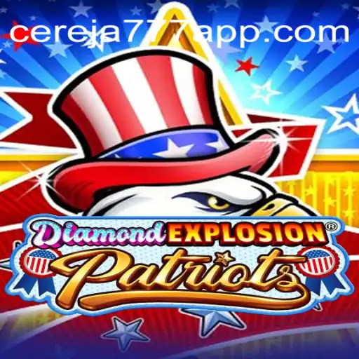 Experience the Thrills of DiamondExplosionPatriots on Cereja-777.com